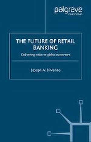 The Future of Retail Banking de J. DiVanna