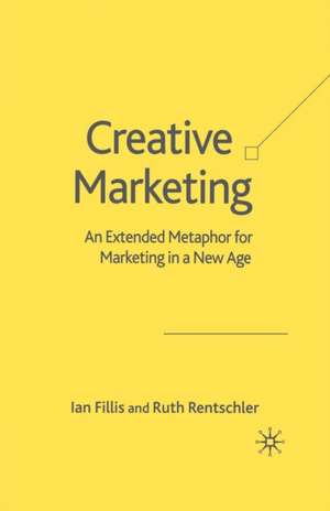 Creative Marketing: An Extended Metaphor for Marketing in a New Age de I. Fillis