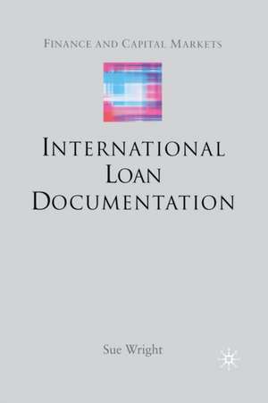 International Loan Documentation de S. Wright