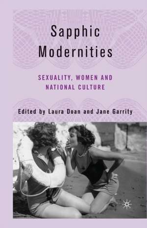 Sapphic Modernities: Sexuality, Women and National Culture de L. Doan