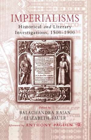 Imperialisms: Historical and Literary Investigations, 1500-1900 de E. Sauer