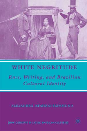 White Negritude de A. Isfahani-Hammond