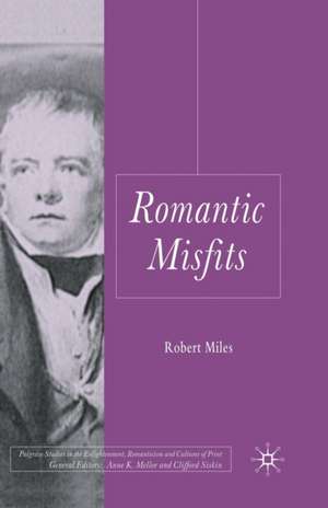 Romantic Misfits de R. Miles