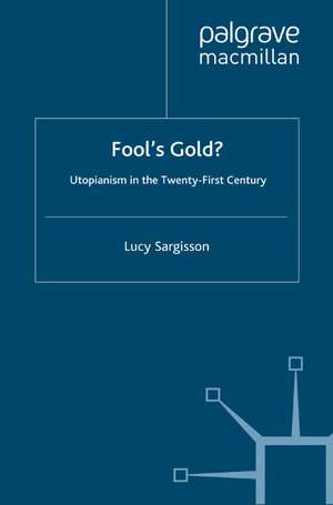 Fool's Gold? de L. Sargisson