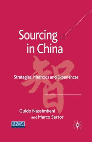 Sourcing in China: Strategies, Methods and Experiences de G. Nassimbeni