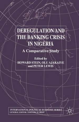 Deregulation and the Banking Crisis in Nigeria: A Comparative Study de H. Stein