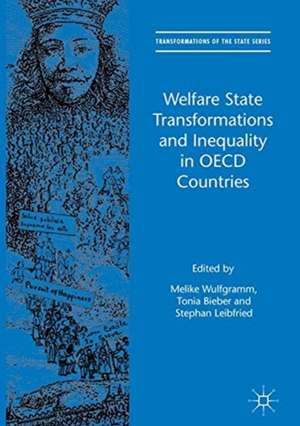 Welfare State Transformations and Inequality in OECD Countries de Melike Wulfgramm