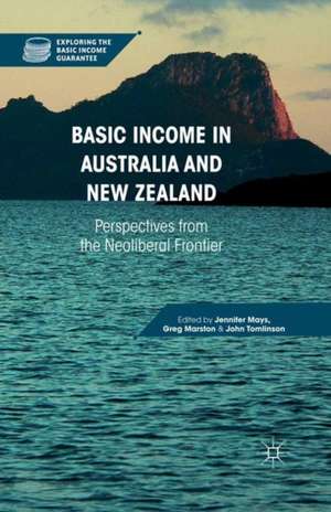 Basic Income in Australia and New Zealand: Perspectives from the Neoliberal Frontier de J. Mays