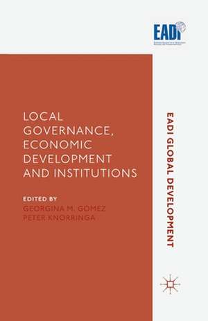 Local Governance, Economic Development and Institutions de G. Gomez