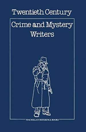 Twentieth Century Crime & Mystery Writers de Nana