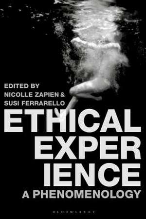 Ethical Experience: A Phenomenology de Nicolle Zapien