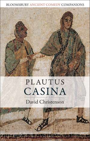 Plautus: Casina de Professor David Christenson