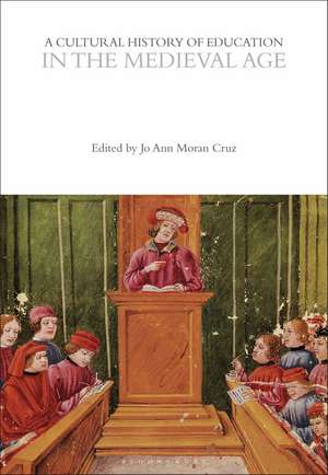 A Cultural History of Education in the Medieval Age de Professor Jo Ann Moran Cruz