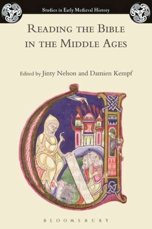 Reading the Bible in the Middle Ages de Jinty Nelson