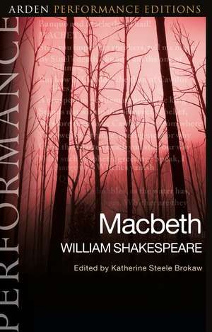 Macbeth: Arden Performance Editions de William Shakespeare