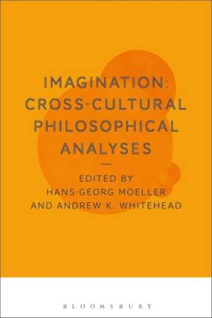 Imagination: Cross-Cultural Philosophical Analyses de Professor Hans-Georg Moeller