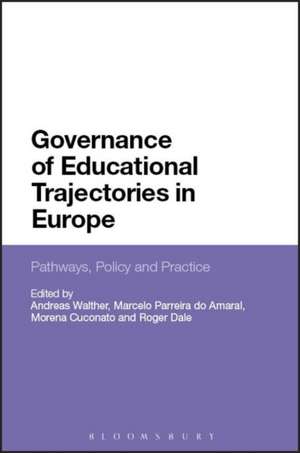 Governance of Educational Trajectories in Europe: Pathways, Policy and Practice de Andreas Walther