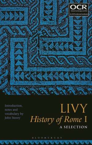 Livy, History of Rome I: A Selection de John Storey