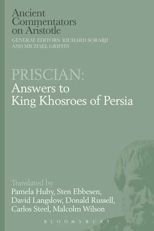 Priscian: Answers to King Khosroes of Persia de Pamela Huby