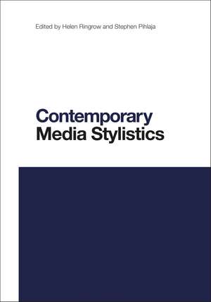 Contemporary Media Stylistics de Dr Helen Ringrow