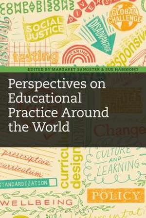 Perspectives on Educational Practice Around the World de Dr Sue Hammond