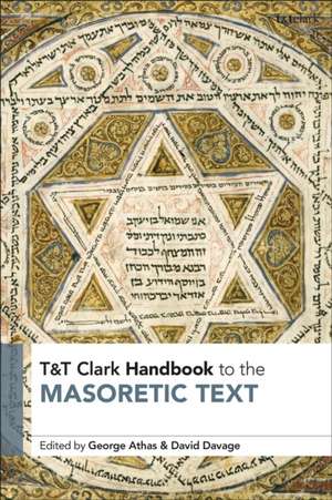 T&t Clark Handbook to the Masoretic Text de George Athas