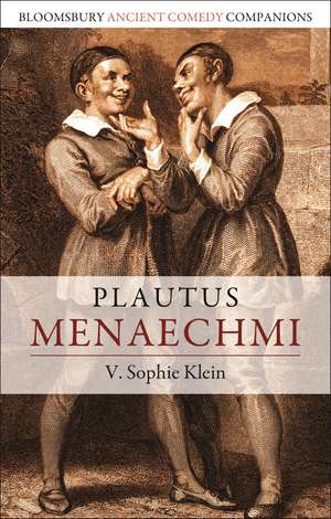 Plautus: Menaechmi de Dr V. Sophie Klein