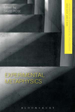 Experimental Metaphysics de Professor David Rose