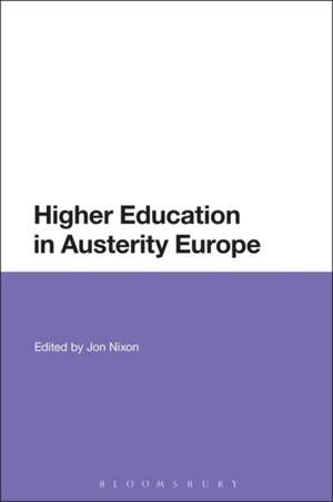 Higher Education in Austerity Europe de Professor Jon Nixon