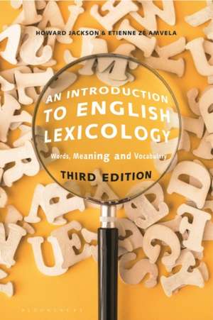 An Introduction to English Lexicology: Words, Meaning and Vocabulary de Professor Howard Jackson