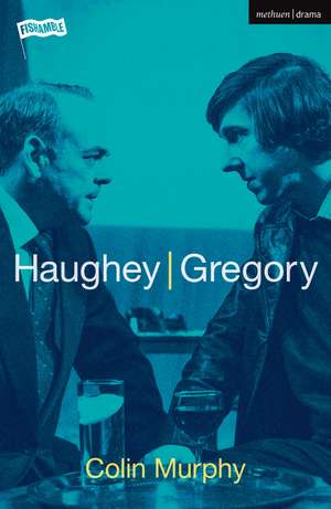 Haughey/Gregory de Colin Murphy