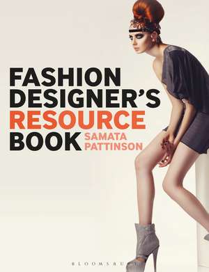 Fashion Designer's Resource Book de Samata Pattinson