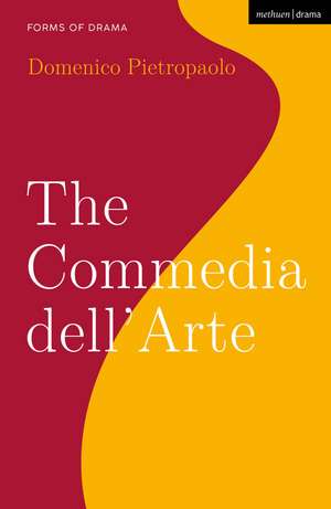 The Commedia dell’Arte de Professor Domenico Pietropaolo