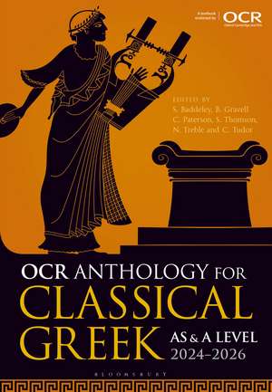 OCR Anthology for Classical Greek AS and A Level: 2024–2026 de Sam Baddeley