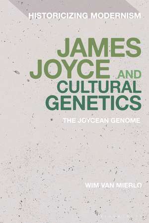 James Joyce and Cultural Genetics: The Joycean Genome de Dr Wim Van Mierlo