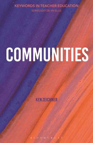 Communities: Keywords in Teacher Education de Professor Kenneth M. Zeichner