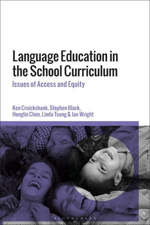 Language Education in the School Curriculum: Issues of Access and Equity de Professor Ken Cruickshank