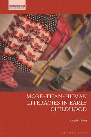 More-Than-Human Literacies in Early Childhood de Abigail Hackett