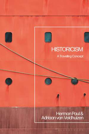 Historicism: A Travelling Concept de Professor Herman Paul