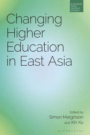 Changing Higher Education in East Asia de Professor Simon Marginson