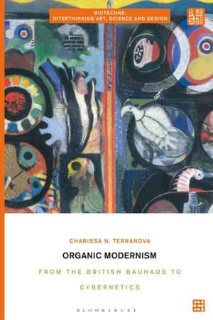 Organic Modernism de Dr. Charissa N. (University of Texas at DallasUSA) Terranova