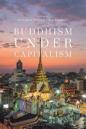 Buddhism under Capitalism de Richard K. Payne