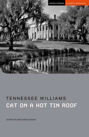 Cat on a Hot Tin Roof de Tennessee Williams