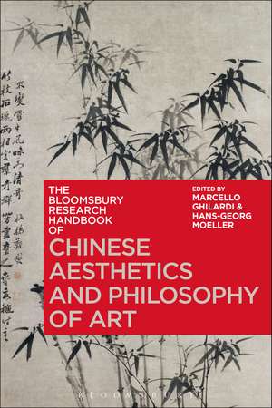 The Bloomsbury Research Handbook of Chinese Aesthetics and Philosophy of Art de Marcello Ghilardi