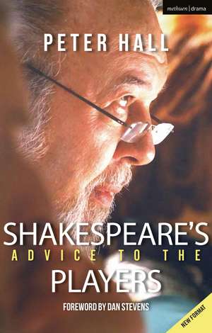 Shakespeare's Advice to the Players de Sir Peter Hall