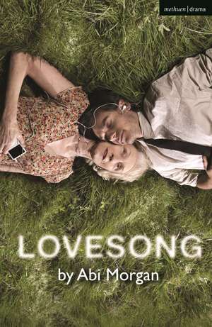 Lovesong de Abi Morgan