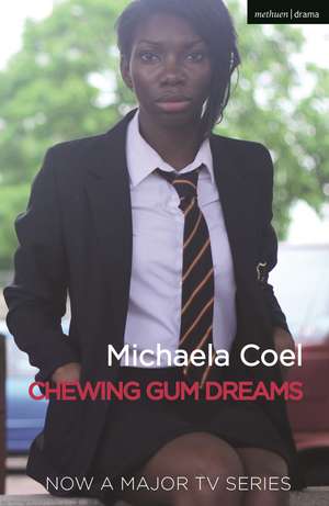 Chewing Gum Dreams de Michaela Coel