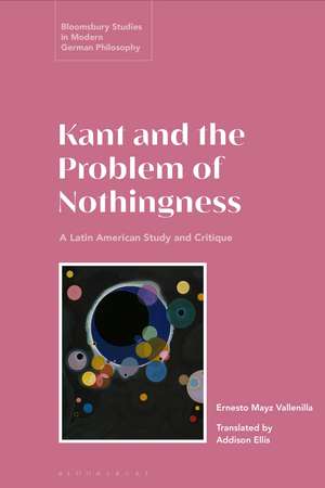 Kant and the Problem of Nothingness: A Latin American Study and Critique de Ernesto Mayz Vallenilla