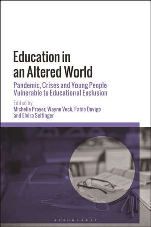 Education in an Altered World de Michelle Proyer