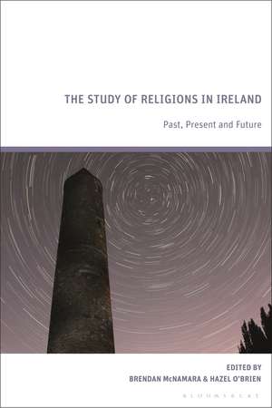 The Study of Religions in Ireland: Past, Present and Future de Brendan McNamara